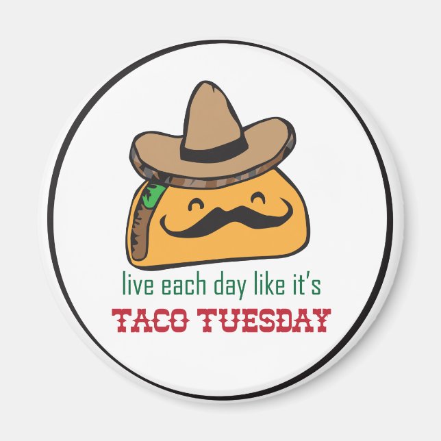 Imán Vive cada día como es Taco Tuesday (Frente)