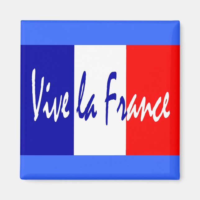 Imán Vive la Francia - Bandera francesa roja, blanca y  (Frente)