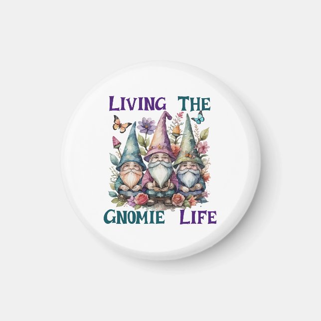 Imán Viviendo la vida de gnomo (Frente)
