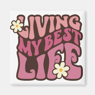 Imán Viviendo mi mejor margarita de vida