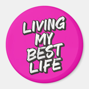 Imán Viviendo mi mejor vida