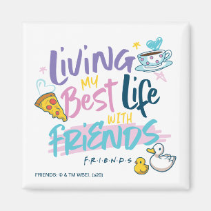 Imán Viviendo mi mejor vida con amigos™