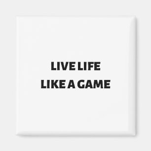 Imán Vivir la vida como un juego