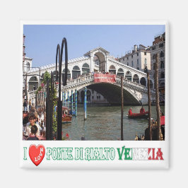 Imán VNT048 VENECIA, RIALTO BRIDGE I Love, Italia, Frid