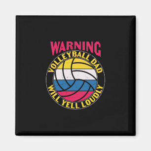 Imán Voleibol Dad Will Yell Louly