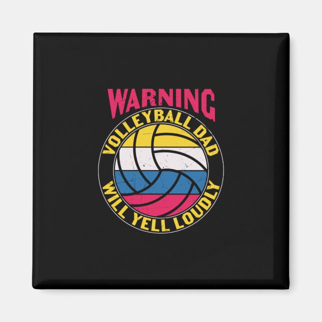 Imán Voleibol Dad Will Yell Louly (Frente)