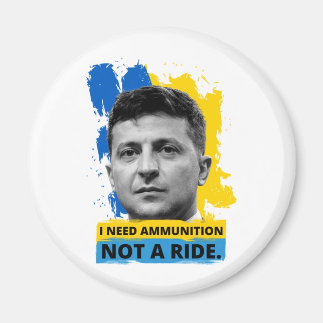 Imán Volodymyr Zelensky - Necesito Municiones, No Un Vi (Frente)