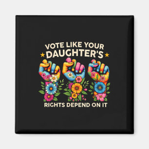 Imán Vota como si los derechos de tu hija dependieran d