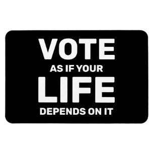 Imán Vota Como Si Tu Vida Dependiera De Ella Personaliz