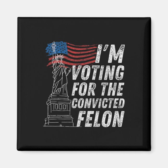 Imán Votar al convicto Felon Funny Pro Trump 2024 (Frente)