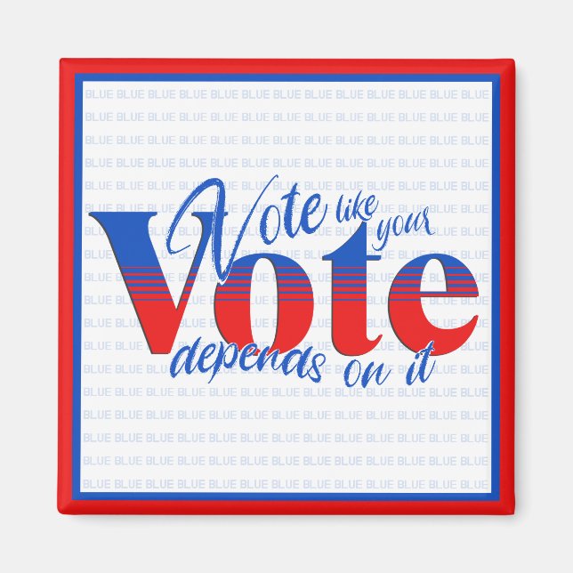 Imán Votar como tu voto depende de eso (Frente)