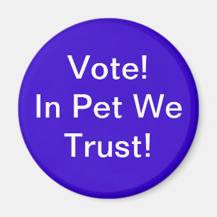 Imán Votar Mascota Confiamos