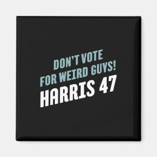 Imán ¡Votar Por Chicos Raros! Harris 47