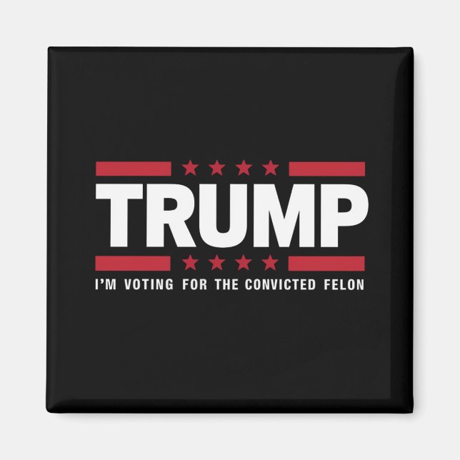 Imán Voto por el convicto Felon Pro Trump 2024 (Frente)
