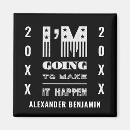 Imán Voy a hacer que ocurra una cita inspiradora