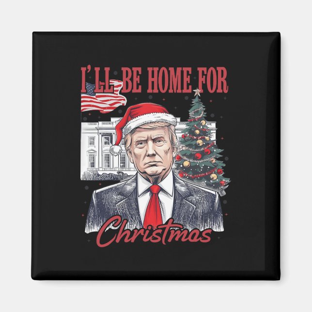 Imán Voy A Ser Casa De Los Navidades Santa Funny Trump  (Frente)