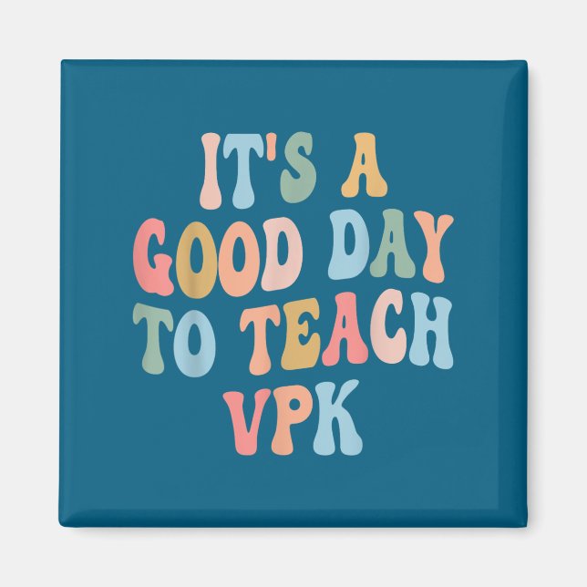 Imán Vpk Teacher Back To School First Day Of Vpk Teache (Frente)