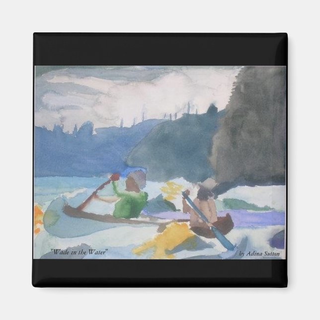 Imán "Wade in the Water" Magnet (Frente)