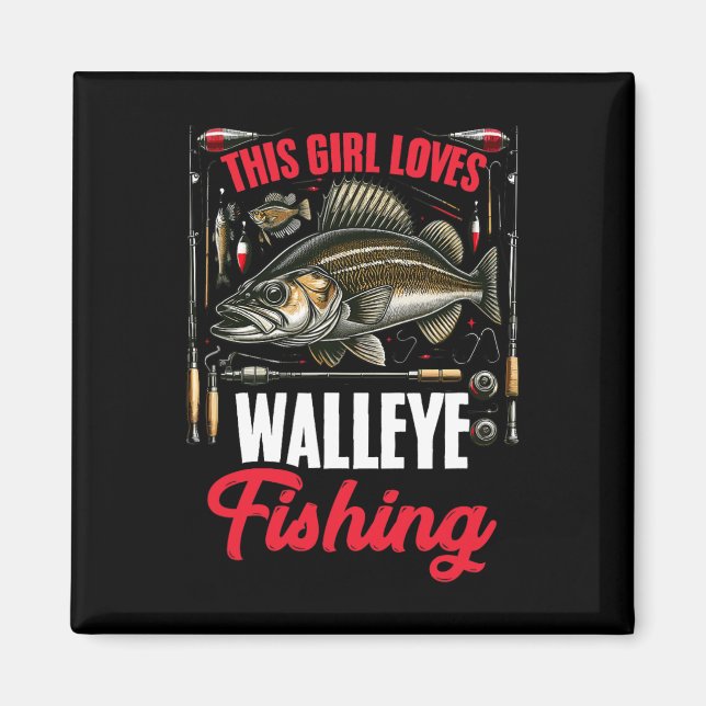 Imán Walleye Hunting Fish Angler A este Chica le encant (Frente)