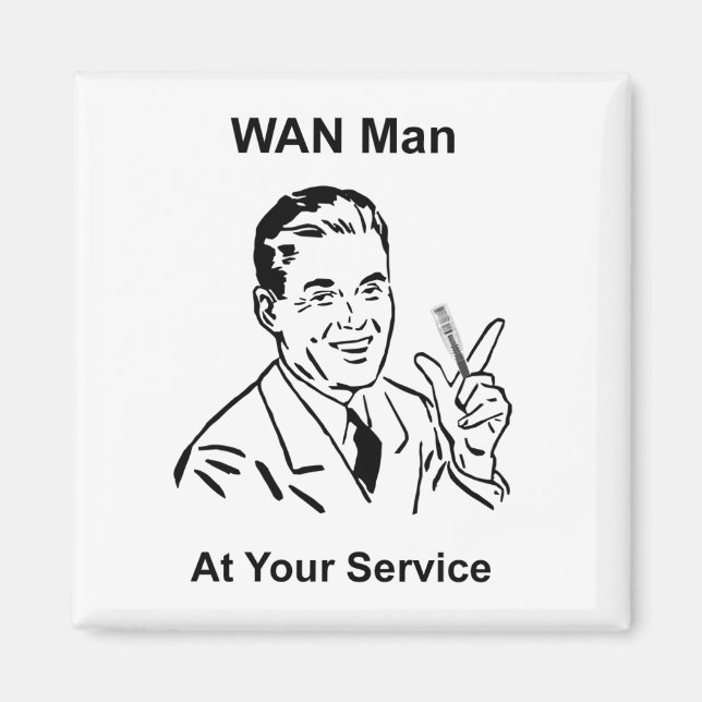 Imán WAN Man At Your Service Retro Tech (Frente)