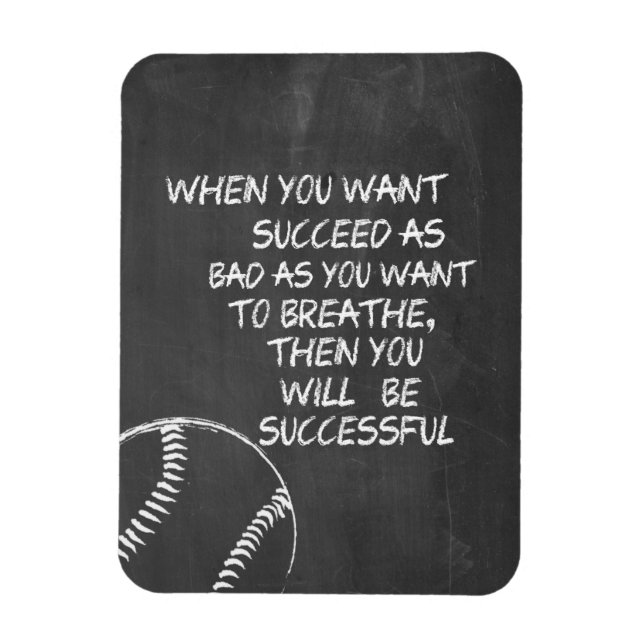Imán Want To Succeed Baseball Motivational (Vertical)
