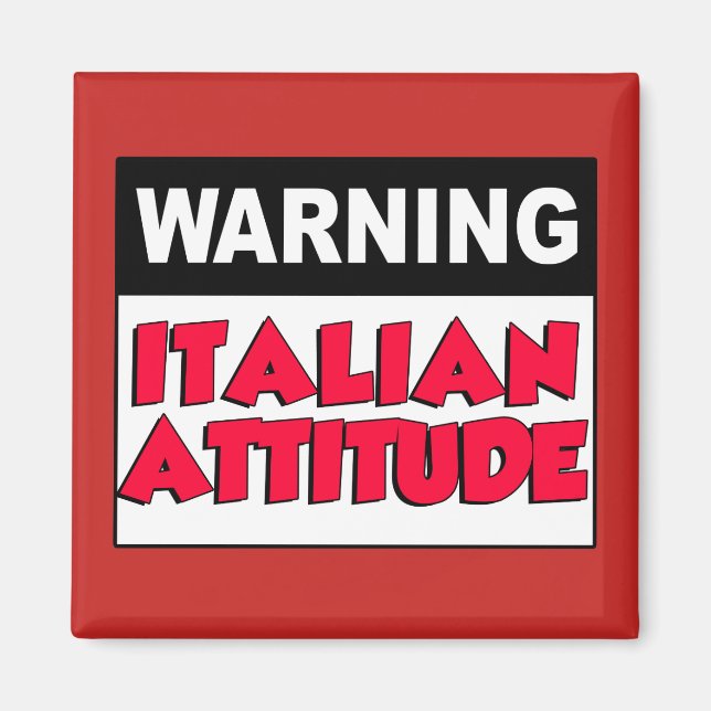 Imán Warning Italian Attitude (Frente)