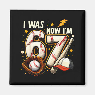 Imán Was 6 7 birthday boy baseball funny 6 7 meme kids