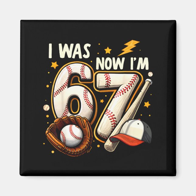 Imán Was 6 7 birthday boy baseball funny 6 7 meme kids (Frente)