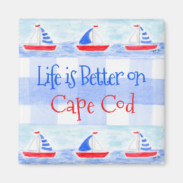 Imán Watercolor Sailboat Check LIFE is Better TOWN NAME
