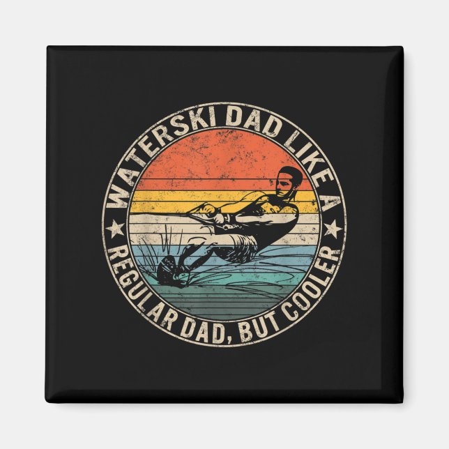 Imán Waterski Dad Fathers Day Ski Lover Dad Water Skiin (Frente)