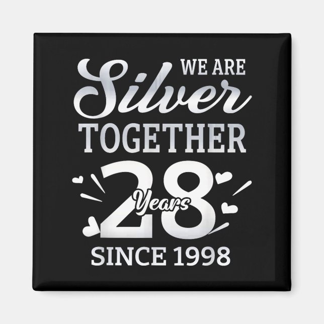 Imán We Are Together 28 Years Couple Anniversary Since  (Frente)