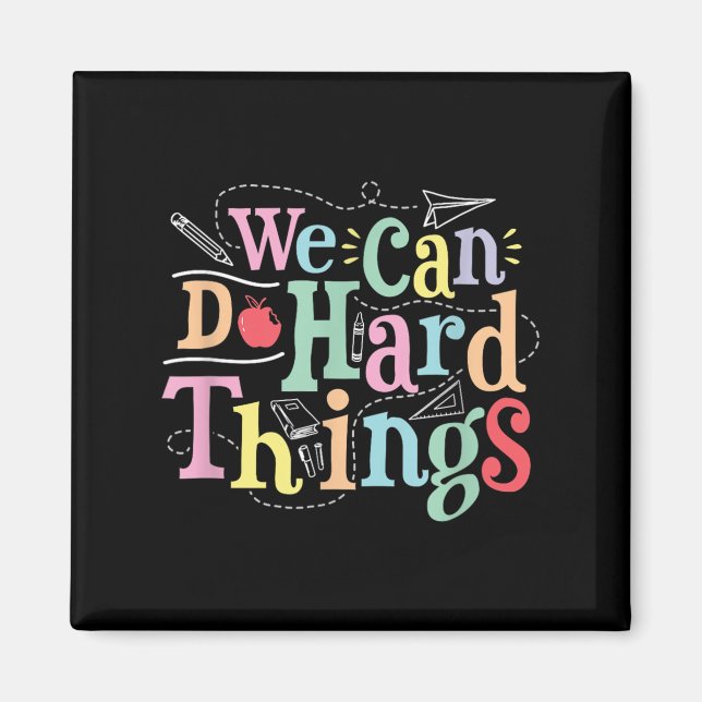 Imán We Can Do Hard Things Motivational Education Schoo (Frente)