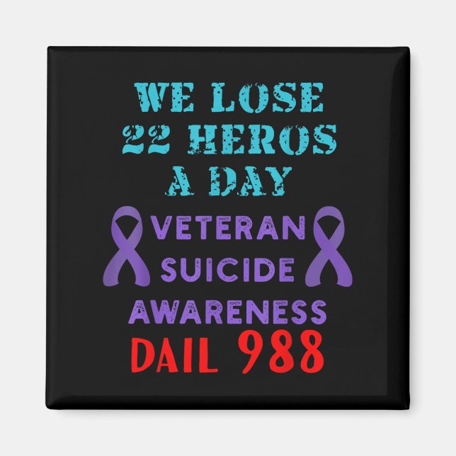 Imán We Lose 22 Heros A Day Veteran Suicide Prevention  (Frente)