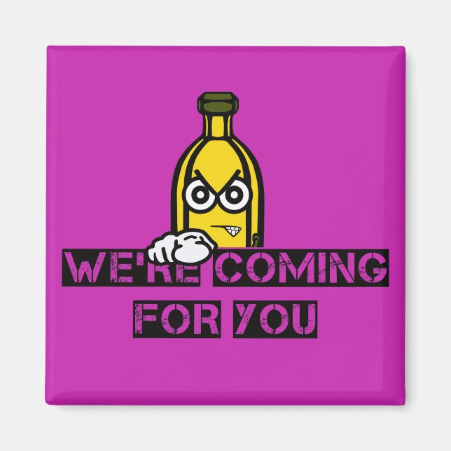 Imán We' re Coming For You (Frente)