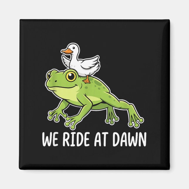 Imán We Ride At Dawn Funny Duck Riding Frog Chaotic Ani (Frente)