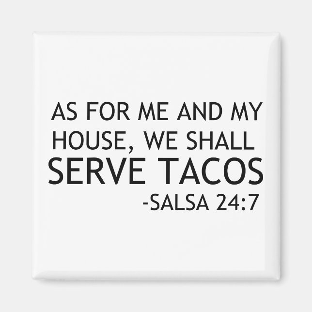 IMÁN WE SHALL SERVE TACOS (Frente)