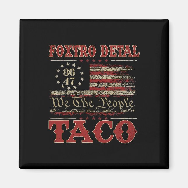Imán We The People Taco Foxtrot Delta Taco 2  (Frente)