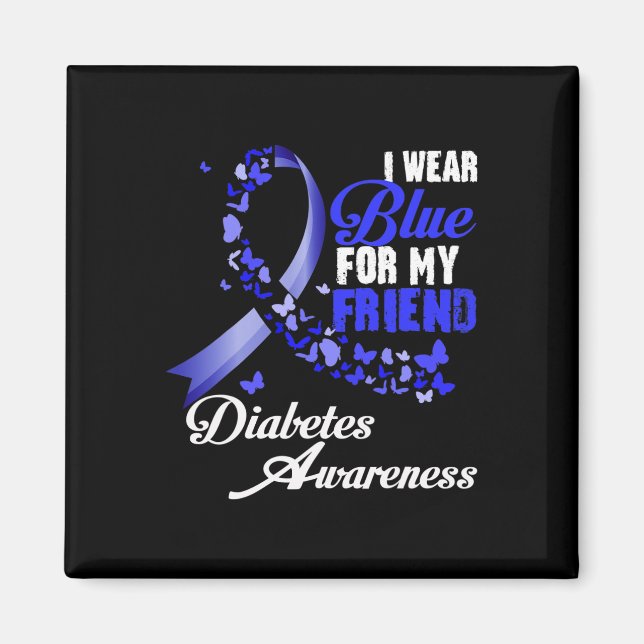 Imán Wear Blue For My Friend T1d Diabetes Awareness Blu (Frente)