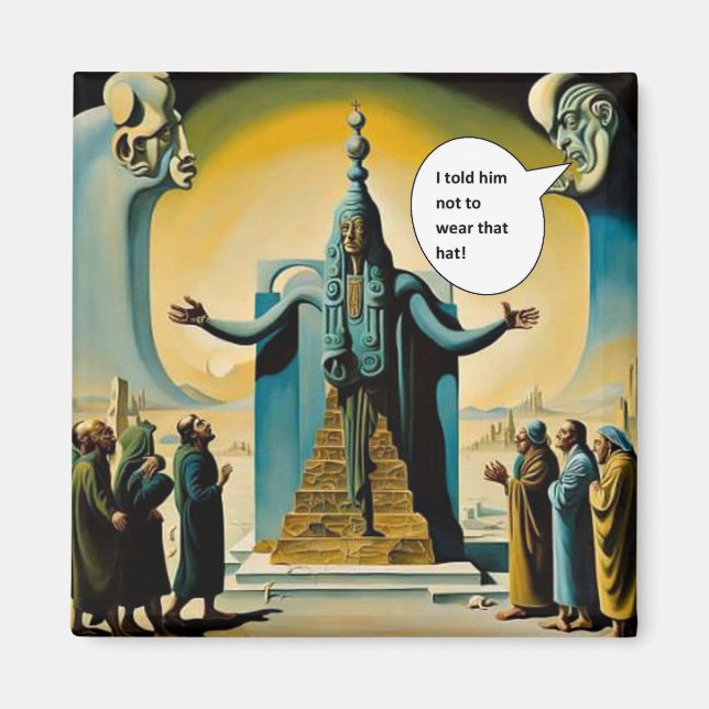 Imán Wear that hat (Frente)