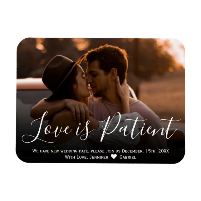 Imán Wedding Love is Patient Postponement Photo Magnet (Horizontal)
