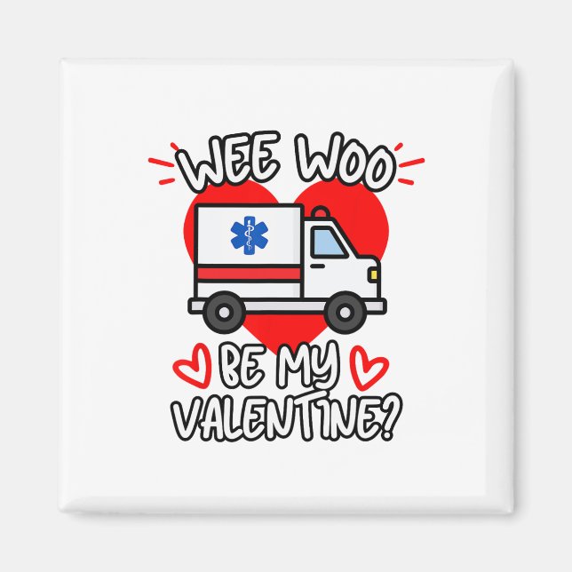 Imán Wee Woo Sé Mi San Valentín Emt Paramédico Ems Ambu (Frente)