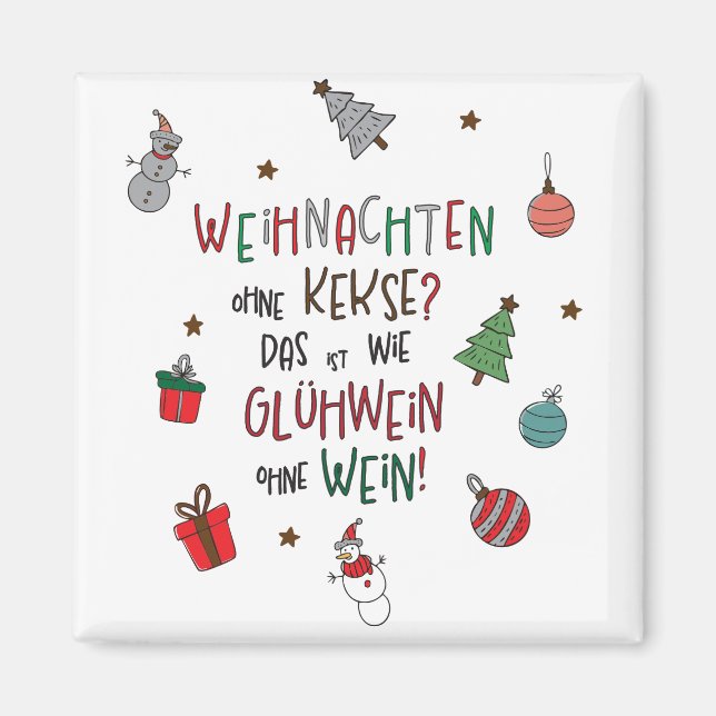 Imán Weihnachten ohne Kekse? Lustiger Weihnachtsmagnet (Frente)