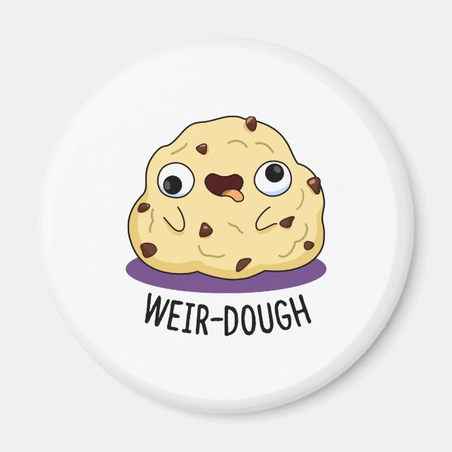 Imán Weir-Dough Funny Baking Dough Pun (Frente)
