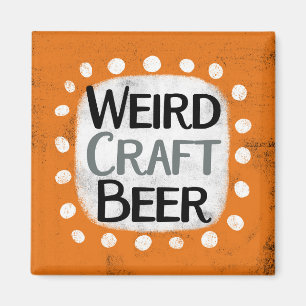 Imán Weird Craft Beer Refrigerator Magnet