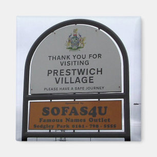 Imán Welcome to Prestwich Magnet