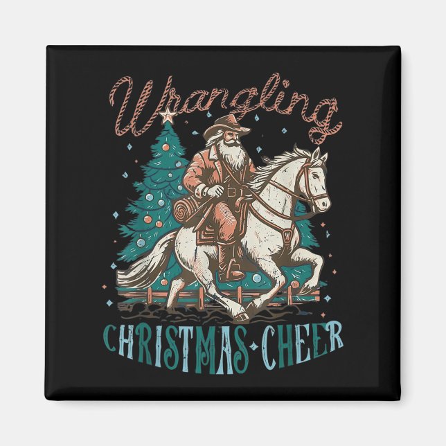 Imán Western Christmas Wrangling Christmas Cheer Cowboy (Frente)