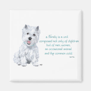 Imán Westie Wisdom - Family Dynamics
