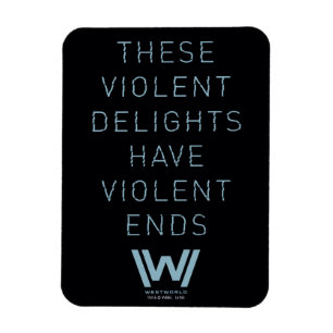 Imán Westworld   Cita de tipografía "Luces violentas"