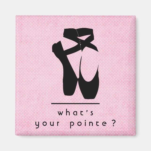 Imán What's your pointe? Black Ballet Shoes En Pointe (Frente)
