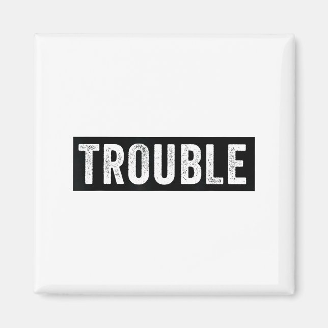 Imán Where I Go Trouble Follows Funny Matching Couple S (Frente)